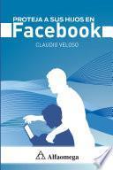 Proteja a sus hijos en facebook