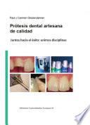 Prótesis dental artesanal de calidad