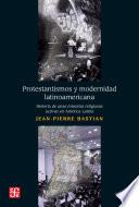 Protestantismos y modernidad latinoamerican