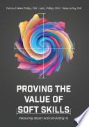 Proving the Value of Soft Skills