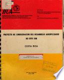 Proyecto de Consolidación del Desarrollo Agropecuario de Coto Sur, Costa Rica. Capítulo VII: Evaluación Socioeconómica