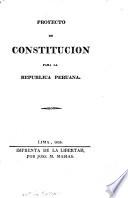 Proyecto de Constitucion para la Republica Peruana