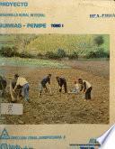 Proyecto de desarrollo rural integral Quimiage-Penipe. Tomo I
