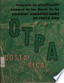 Proyecto de Planificación Integral De Las Fincas De Los Colegios Agropecuarios De Costa Rica. Los Chiles