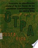 Proyecto de plantificación integral de las fincas de los Colegios Agropecuarios de Costa Rica: Colegio Técnico Profesional Agropecuario Talamanca