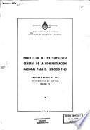 Proyecto de presupuesto general de la administración nacional
