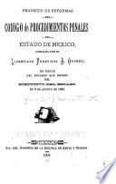 Proyecto de reformas del codigo de procedimientos penales del Estado de México