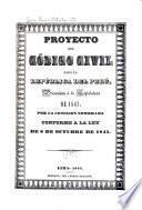 Proyecto del Código civil para la república del Perú