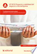 Proyecto y viabilidad del negocio o microempresa. ADGD0210