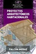 Proyectos arquitectónicos habitacionales
