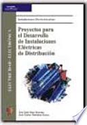 Proyectos para el desarrollo de instalaciones eléctricas de distribución