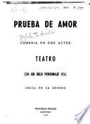 Prueba de amor, verdadero teatro