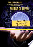 PRUEBA DE FUEGO