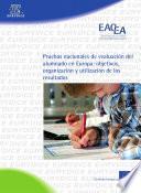 Pruebas nacionales de evaluación del alumnado en Europa: objetivos, organización y utilización de los resultados