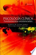 Psicología Clínica. Fundamentos existenciales