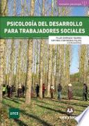 Psicologia del desarrollo para trabajadores sociales