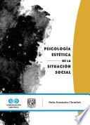 Psicología estética de la situación social
