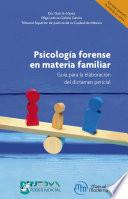 Psicología forense en materia familiar