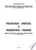 Psicología judicial y psiquiatría forense
