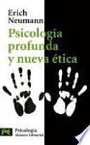 Psicología profunda y nueva ética