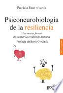 Psiconeurobiología de la resiliencia