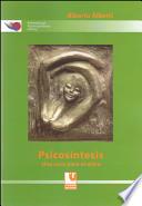 Psicosíntesis. Una cura para el alma