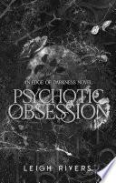 Psychotic Obsession