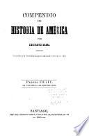 pte. 3. La colonia. pte. 4. La revolución