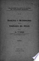Publicaciones del Instituto Nacional del Profesorado Secundario en Buenos Aires: Erbe, T. Didáctica y metodología de la enseñanza del inglés. 1914