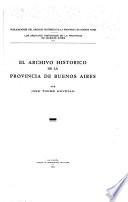 Publicaciones. Los Archivos Históricos de la Provincia de Buenos Aires