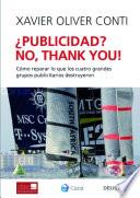 ¿Publicidad? No, thank you