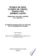 Pueblo de Dios, cuerpo de Cristo, templo del Espíritu Santo