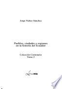 Pueblos, ciudades y regiones en la historia del Ecuador