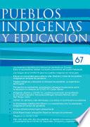 Pueblos indígenas y educación No. 67