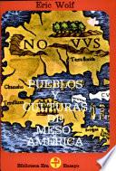Pueblos y culturas de Mesoamérica