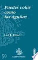 Puedes volar como las águilas