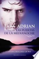 Puertas de La Medianoche, Las