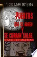 Puertas que se abren y se cierran solas