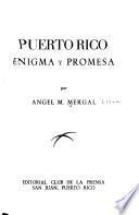 Puerto Rico: enigma y promesa
