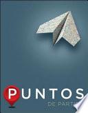 Puntos de partida: An Invitation to Spanish