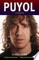 Puyol. La biografía