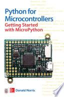 Python for Microcontrollers: Getting Started with MicroPython