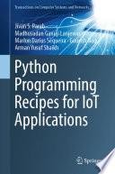 Python Programming Recipes for IoT Applications