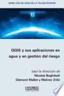 QGIS y sus aplicaciones en agua y en gestión del riesgo