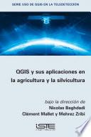 QGIS y sus aplicaciones en la agricultura y la silvicultura