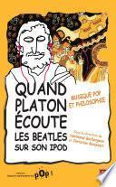 Quand Platon écoute les Beatles sur son iPod