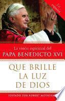 Que brille la Luz de Dios