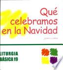Qué celebramos en la Navidad