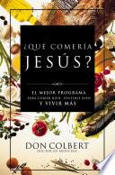 ¿Qué comería Jesús?