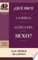 Que Dice La Biblia Acerca Del Sexo? / What Does the Bible Say about Sex? (40 Minute Bible Studies)